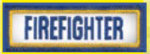 Premier Emblem E1449 1 X 3 Firefighter Tab Patch