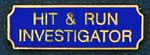 Premier Emblem PA10-25 HIT & RUN Investigator