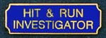 Premier Emblem PA10-25 HIT & RUN Investigator